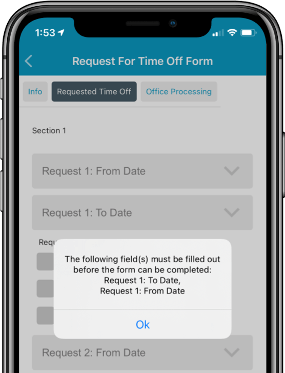A digital request for time off being filled out on an iPhone with a warning showing some fields are required.